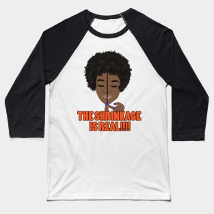 The Shrinkage is Real Funny Afro Baseball T-Shirt